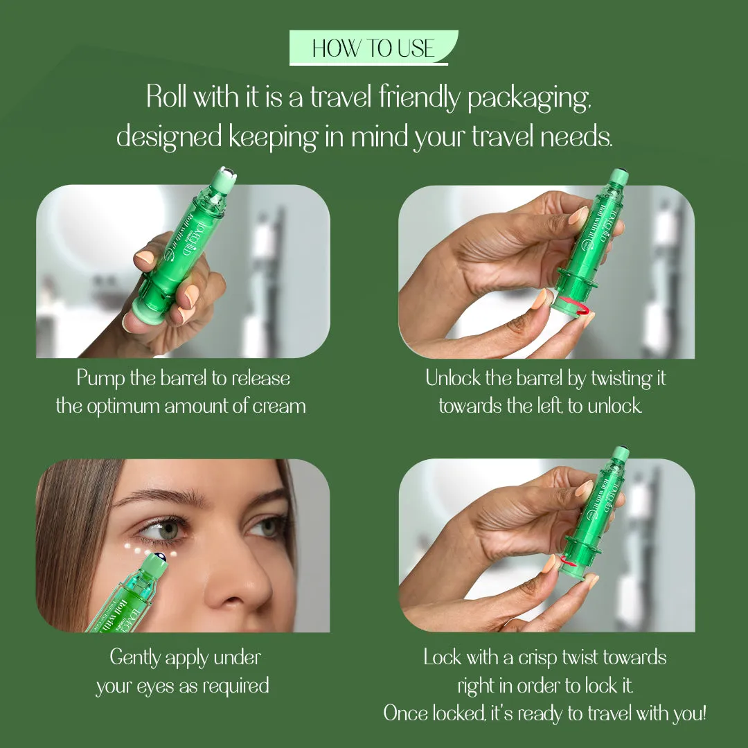 Under Eye Care- Roll with it!  Instant Depuffing Effect